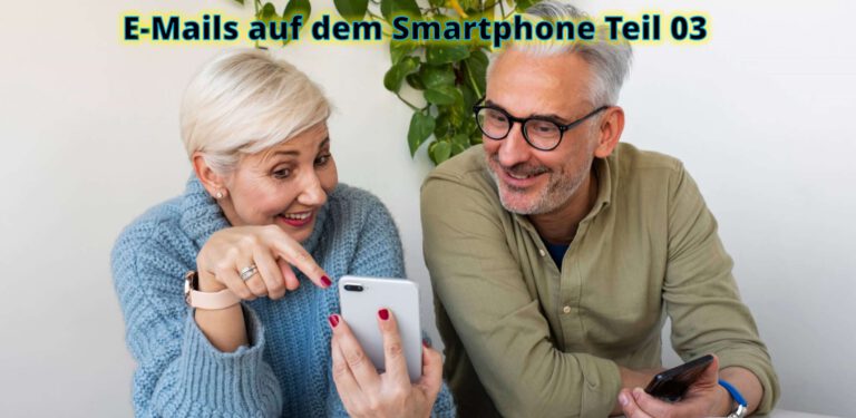 E-Mails auf dem Smartphone Teil 03