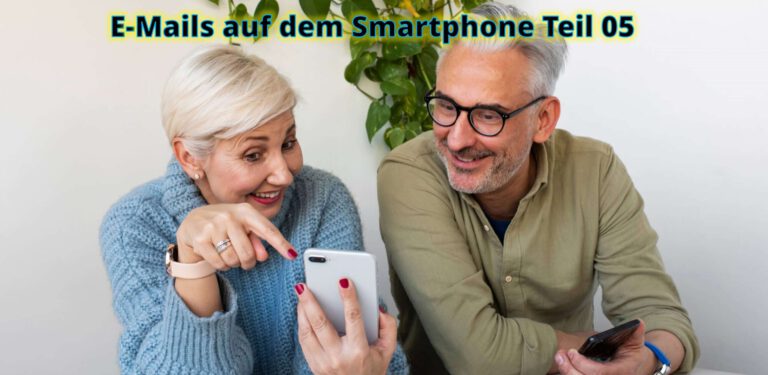 E-Mails auf dem Smartphone Teil 05