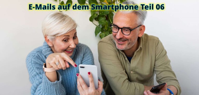 E-Mails auf dem Smartphone Teil 06