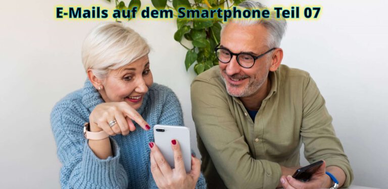 E-Mails auf dem Smartphone Teil 07