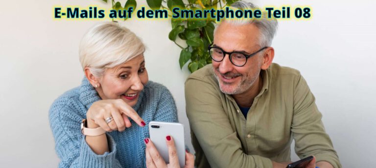 E-Mails auf dem Smartphone Teil 08